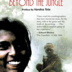 Beyond The Jungle (First Adivasi Autobiographical Novel)